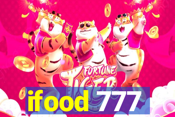 ifood 777